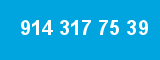 914 317 75 39